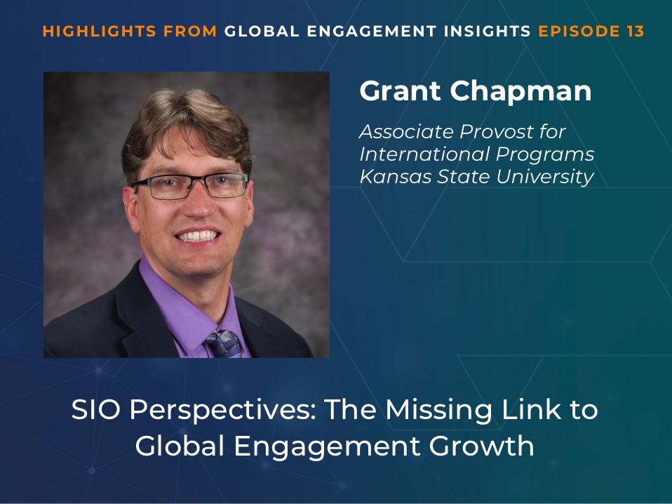 Portrait of Grant Chapman with glasses and a suit, on a promotional graphic for Highlights from Global Engagement Insights Episode 13. The topic is SIO Perspectives: The Missing Link to Global Engagement Growth.