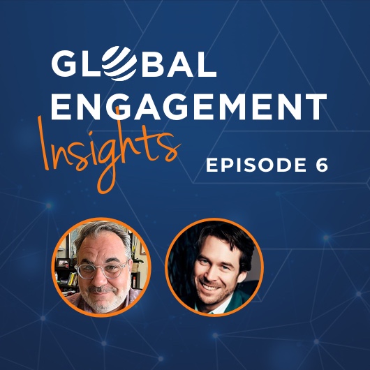 Blue background with “Global Engagement Insights Episode 6” in bold text. Below are circular photos of two smiling men, each framed in orange. Subtle network lines are faintly visible in the background.