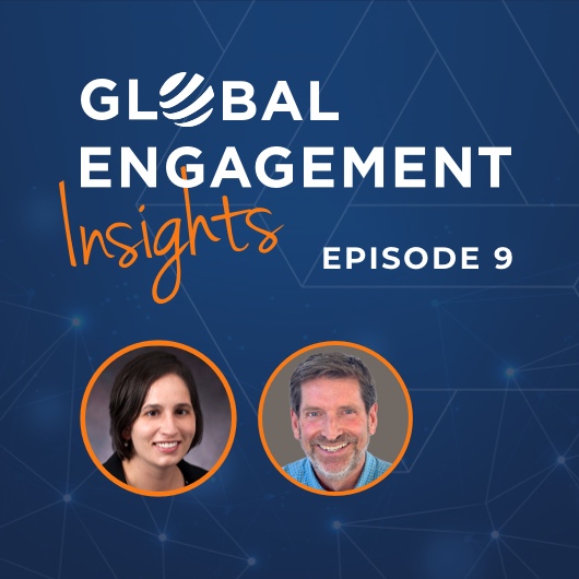 A promotional graphic for Global Engagement Insights Episode 9 features photos of a woman and a man against a blue background with network lines.