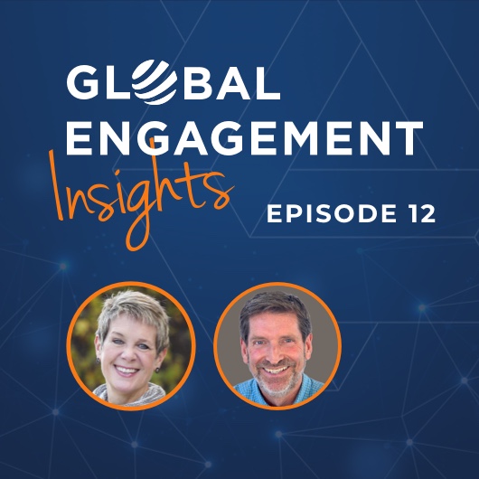Podcast cover for Global Engagement Insights, Episode 12, with a blue background, light network lines, and headshots of a smiling woman and man in orange circles at the bottom.